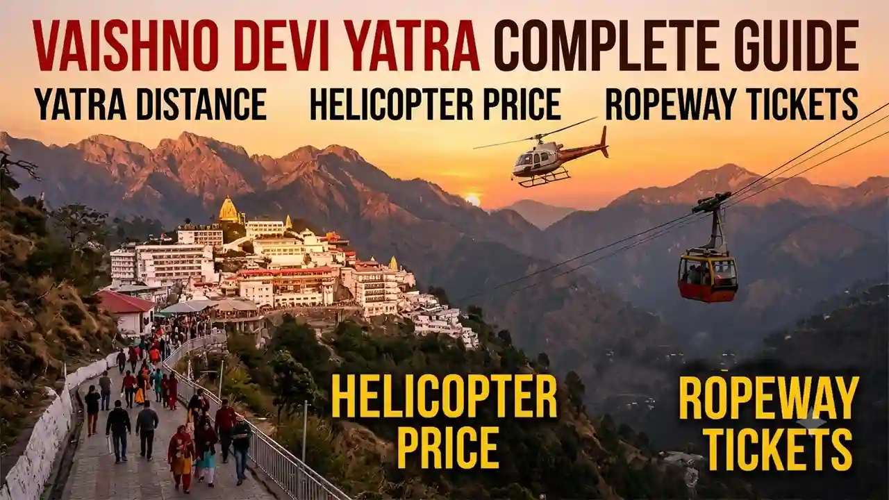 Vaishno Devi Yatra Complete Guide